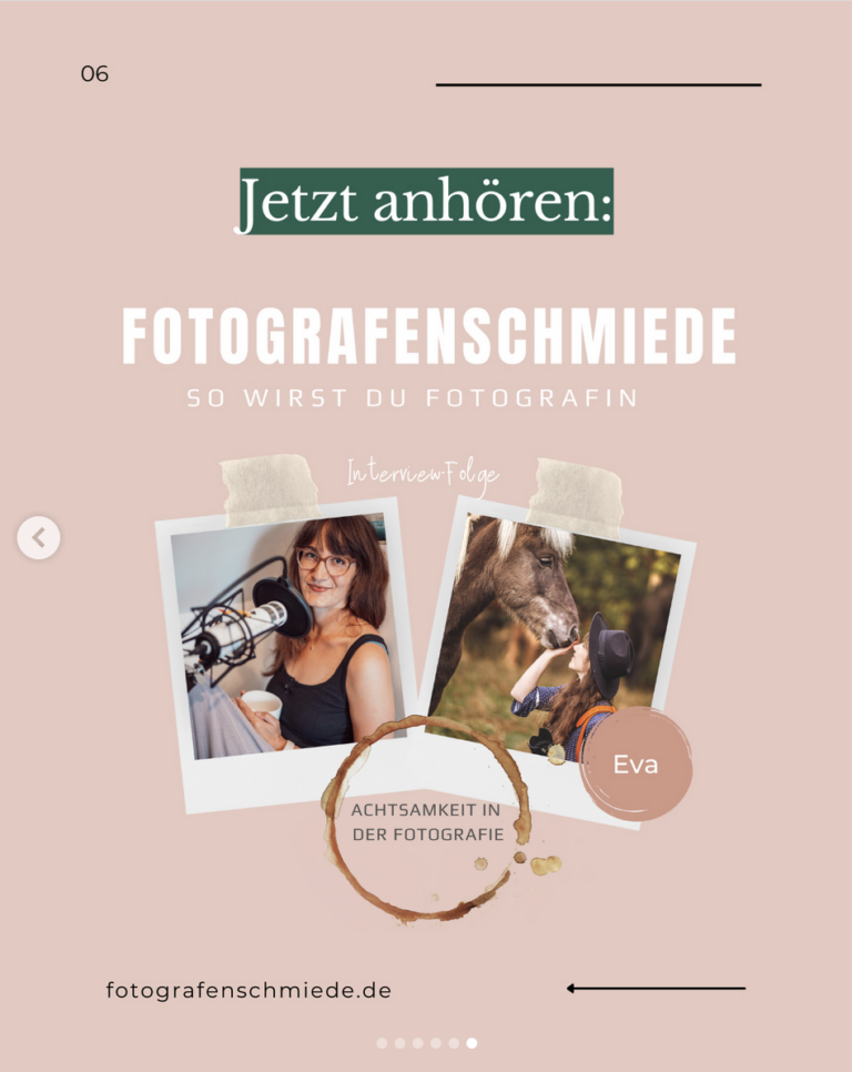 Fotografenschmiede Podcast Tine Achtsamkeit Tierfotografie Fotografie Eva Kassel Nordhessen